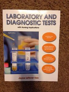 Laboratory and Diagnostic Tests Wi Nursing Implications 8th Edition Joyce Kee