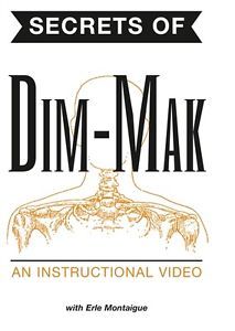Secrets Of Dim-Mak: An Instructional Video